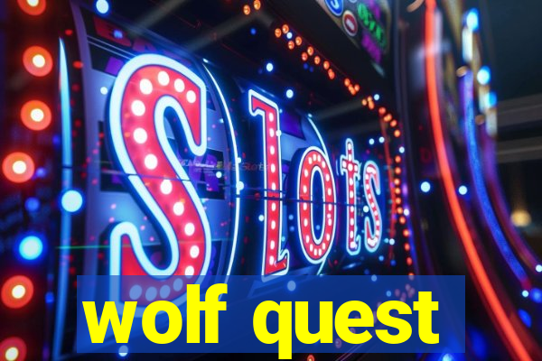 wolf quest